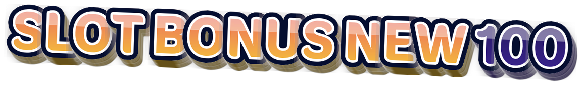 SLOT BONUS NEW 100System